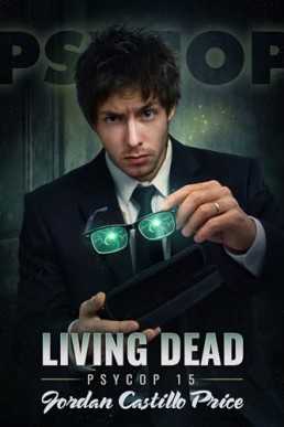 Living Dead (PsyCop 15)
