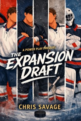 The Expansion Draft (The Power Play 0.5)