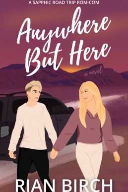 Anywhere But Here (Tradie Lady Series Book 3)