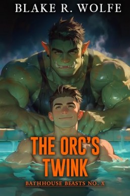 The Orc's Twink (Bathhouse Beasts 10)