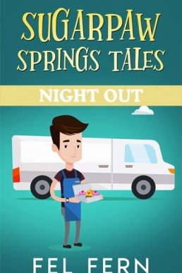 Night Out (Sugarpaw Springs 1.1)