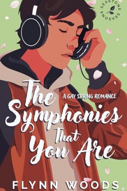 The Symphonies That You Are (Seastone Seasons 3)