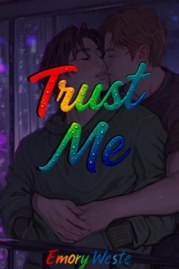 Trust Me (Becoming Us 5) Emory Weste