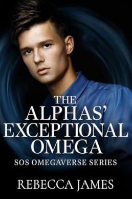 The Alphas’ Exceptional Omega (SOS Omegaverse 3)
