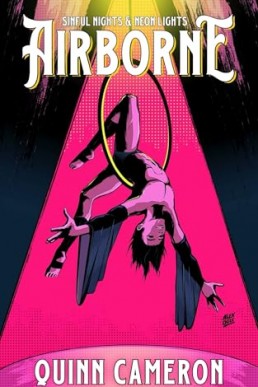 Airborne  (Sinful Nights & Neon Lights 1)