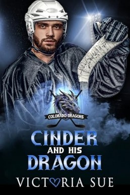 Cinder and his Dragon (Colorado Dragons 2)