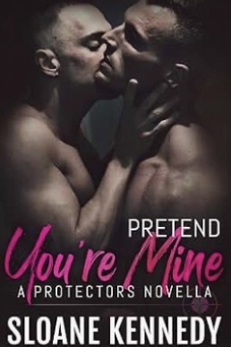 Pretend You’re Mine (The Protectors 12.5)