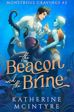 The Beacon and the Brine (Monstrous Cravings 2)