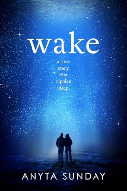 Wake (Bonds We Share 2)