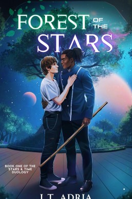 Forest of the Stars (Stars & Time 1)