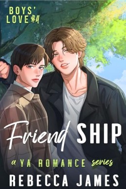 Friend Ship (Boys' Love 4)