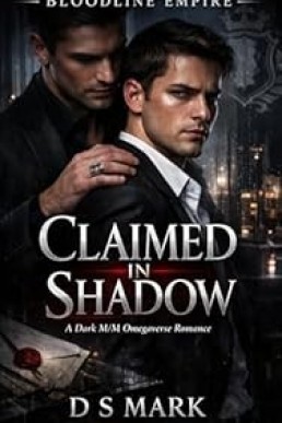 Claimed in Shadow (Bloodline Empire 1)