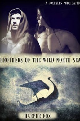 Brothers of the Wild North Sea (New Cover)