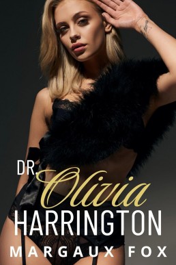 Dr. Olivia Harrington (The Harrington Surgeons Series Book 4)