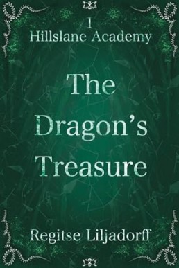 The Dragon’s Treasure (Hillslane Academy 1)