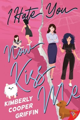 I Hate You, Now Kiss Me