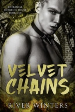 Velvet Chains (Lockswell Boarding House 1)
