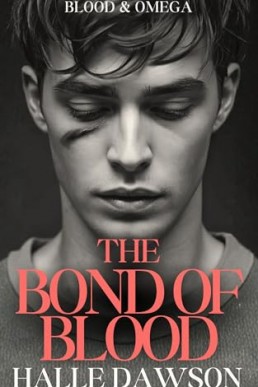 The Bond of Blood (Blood & Omega 2)