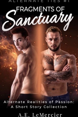 Fragments of Sanctuary (Alternate Ties 1)