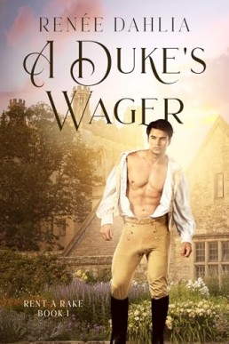 A Duke's Wager (Rent A Rake 1)