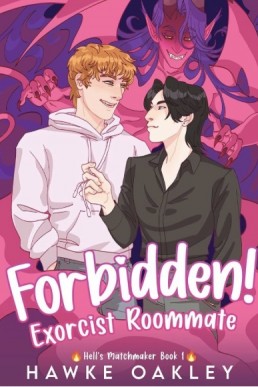 Forbidden! Exorcist Roommate (Hell's Matchmaker 1)