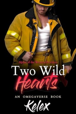 Two Wild Hearts (Alphas of the Western Provinces 4)