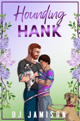 Hounding Hank (Matchmaking in Granville 2)