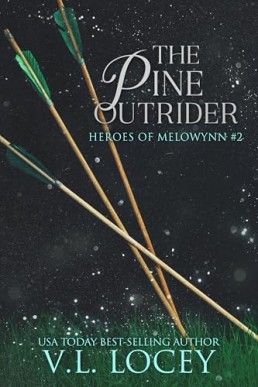 The Pine Outrider (Heroes of Melowynn 2)