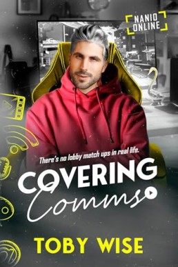 Covering Comms (Nanio Online 2)