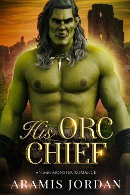 His Orc Chief (Folk of Vale 6)