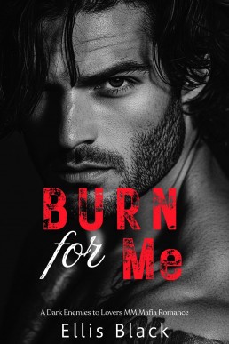 Burn for Me (Violent Vows 3)
