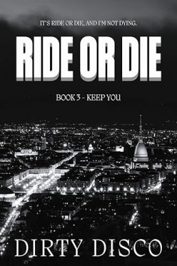 Ride or Die: Keep You (Ride or Die 3)