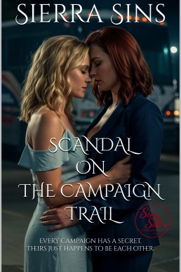 Scandal on the Campaign Trail: A Forbidden Lesbian Romance amid a Political Storm (Sapphic Whispers)