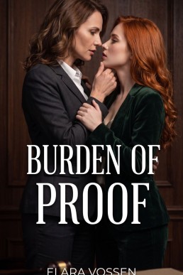Burden of Proof: An Enemies to Lovers Lesbian Romance and Legal Thriller (Laws of Obsession)