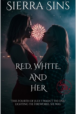 Red, White, and Her: A Small-Town Lesbian Romance on the 4th of July