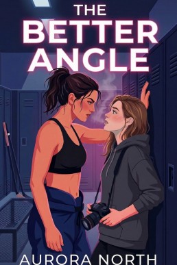 The Better Angle: A Sapphic Sports Romance
