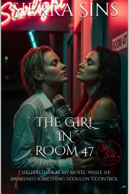 The Girl in Room 47: A Forbidden Small-Town Lesbian Romance in a Highway Motel