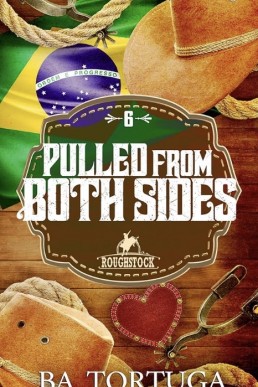 Pulled From Both Sides (Roughstock 6)