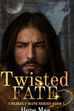 Twisted Fate (Unlikely Mate 1)
