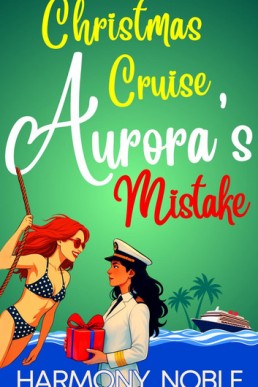 Christmas Cruise Mistake: Aurora's Wilderness Love, #3