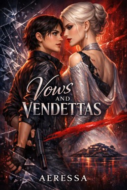 Vows and Vendettas