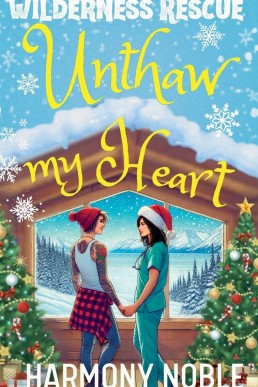 Unthaw My Heart: Wilderness Rescue