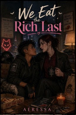 We Eat the Rich Last