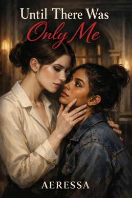 Until There Was Only Me