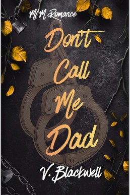 Don’t Call Me Dad