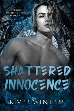 Shattered Innocence (Lockswell Boarding House 2)