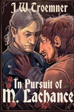 In Pursuit of M. Lachance