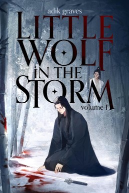 Little Wolf in the Storm: Volume 1