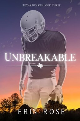 Unbreakable (Texas Hearts 3)