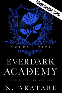 Ever Dark Academy (Volume 5)